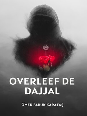 cover image of Een korte handleiding over hoe je de Dajjal kunt overleven